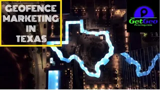 Geofence Marketing in Texas-Things to Know Before Getting Started