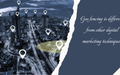 Geo fencing is different from other digital marketing techniques
