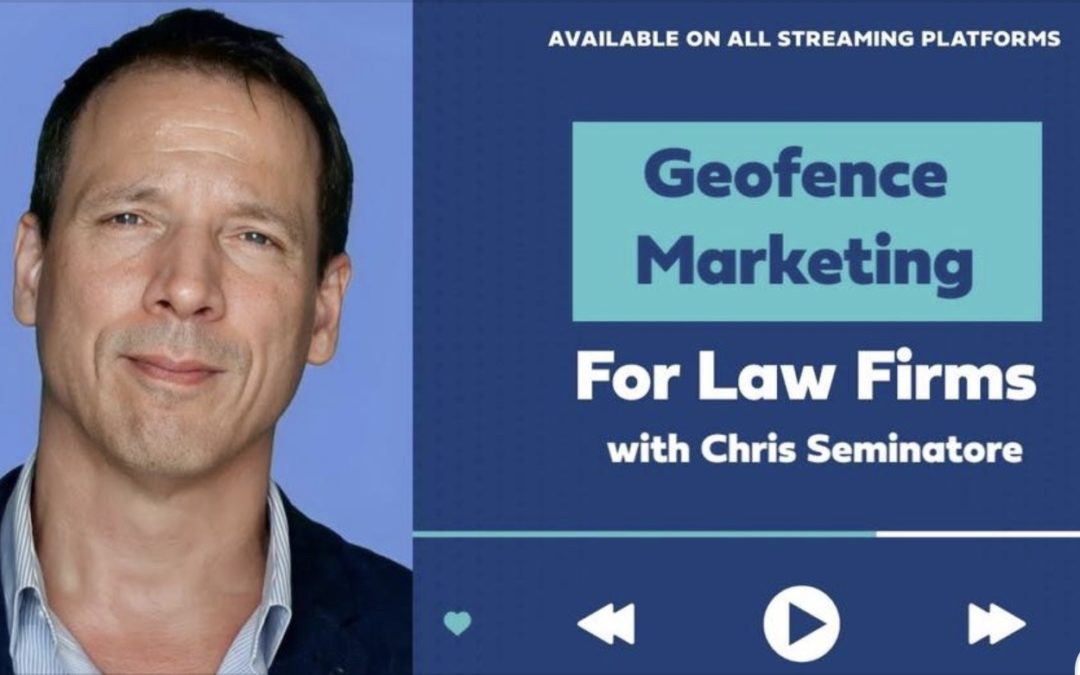 Geofence Marketing for Law Firms