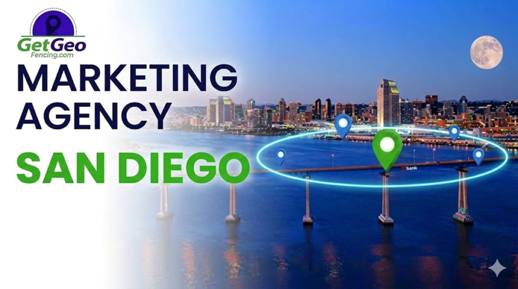 Digital Marketing Agency San Diego featured image showing precise geofencing and targeted digital advertising.