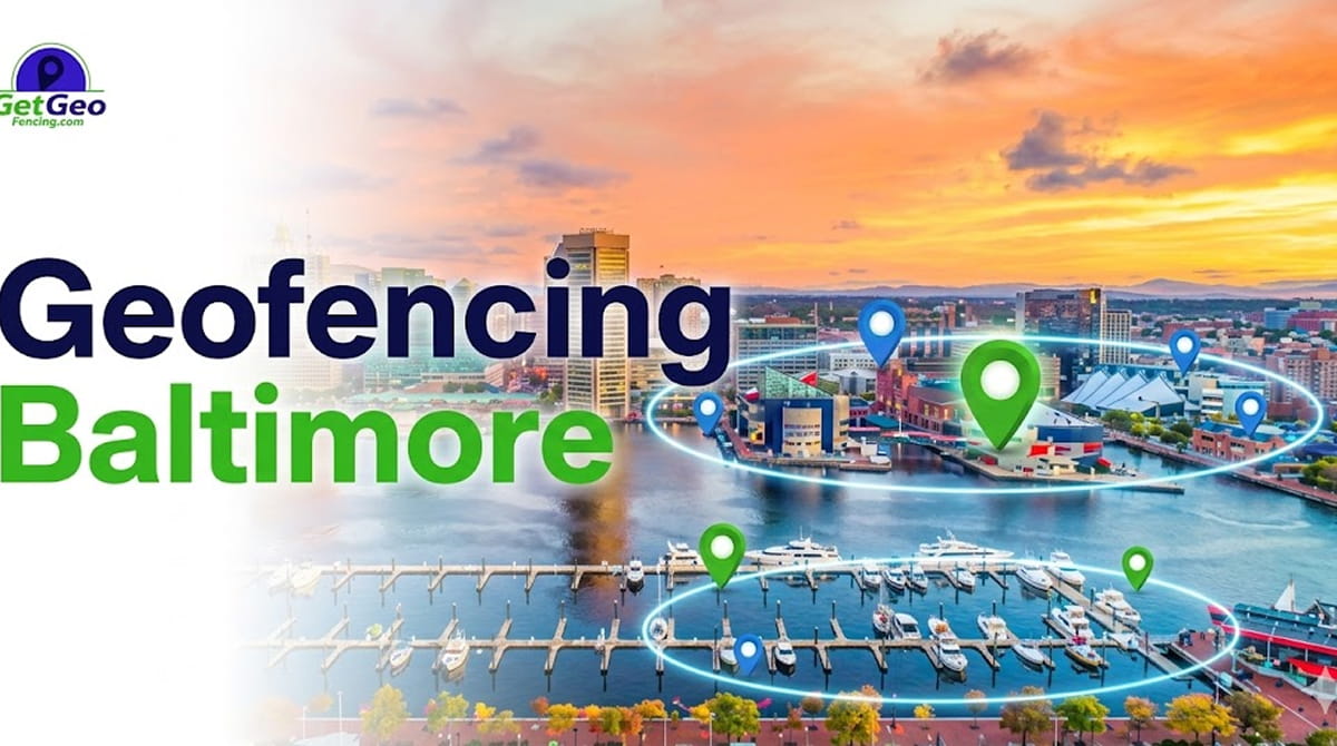 Geofencing Baltimore | Targeted Advertising