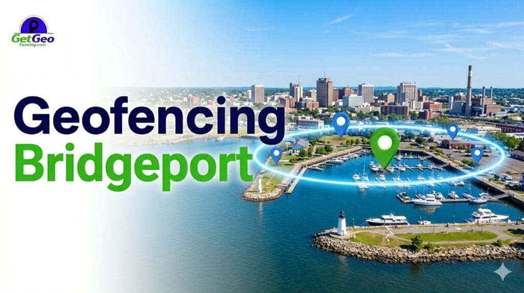 Geofencing Bridgeport featured image showing precise geofencing and targeted digital advertising.