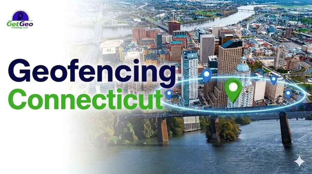Geofencing Connecticut | Targeted Advertising