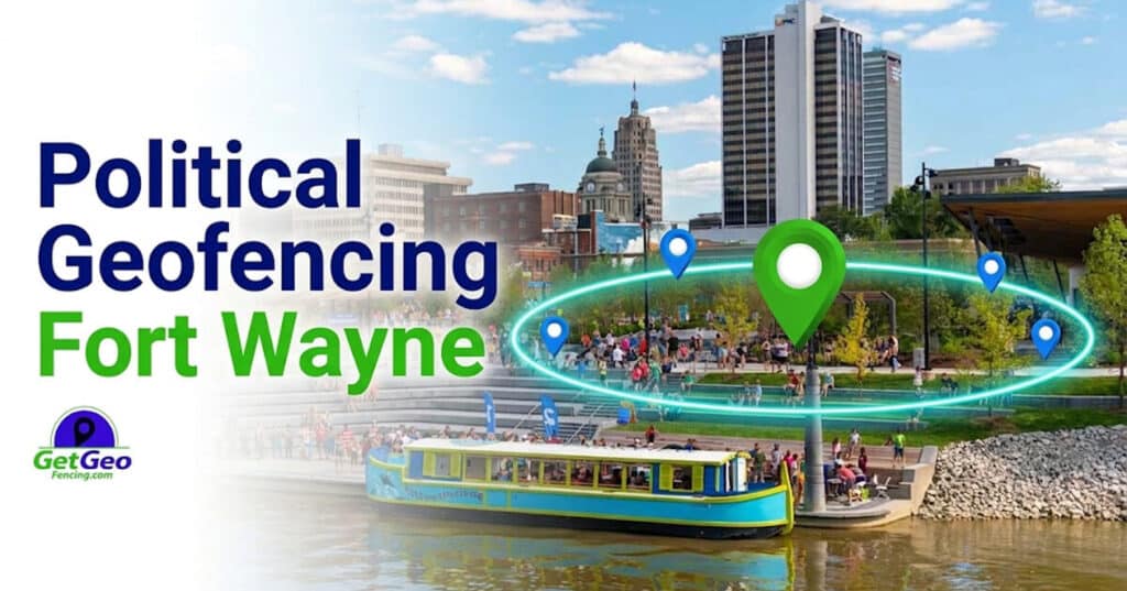 Geofencing Fort Wayne featured image showing precise geofencing and targeted digital advertising.