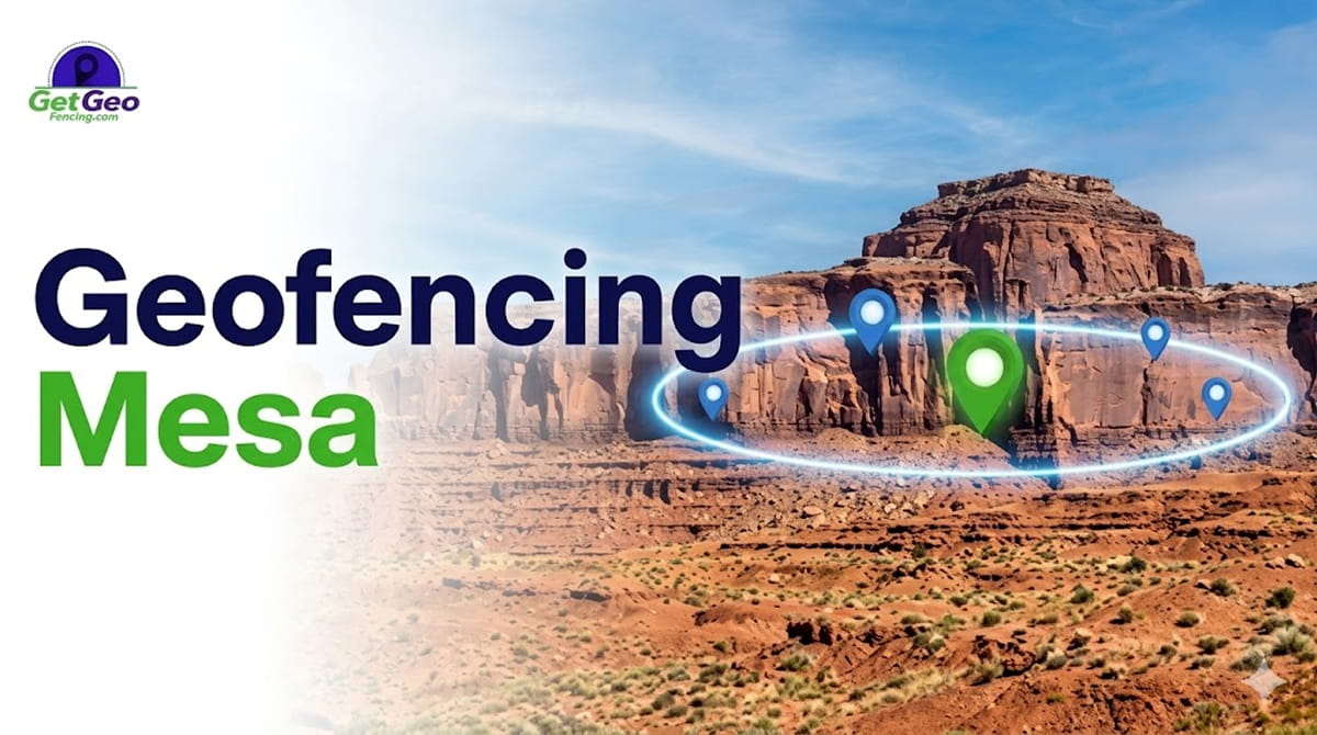 Geofencing Mesa | Targeted Advertising