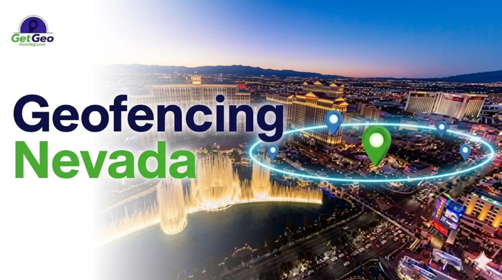 Geofencing Nevada featured image showing precise geofencing and targeted digital advertising.