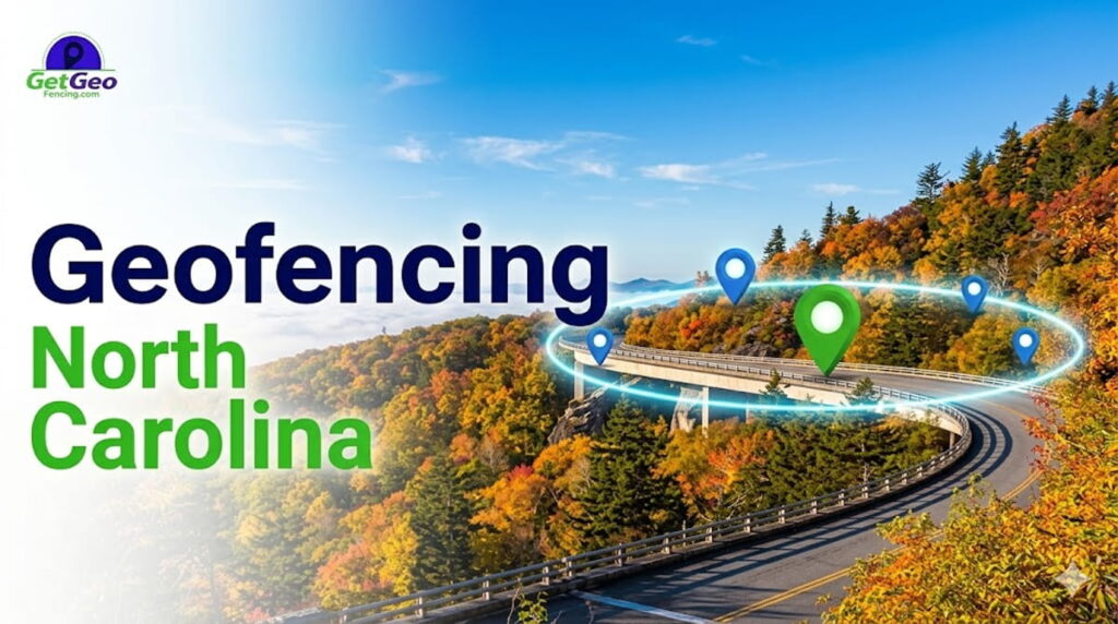Geofencing North Carolina featured image showing precise geofencing and targeted digital advertising.