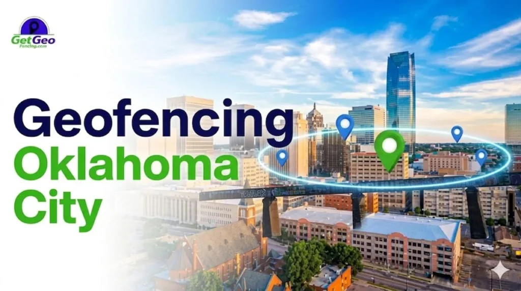Geofencing Oklahoma City featured image showing precise geofencing and targeted digital advertising.