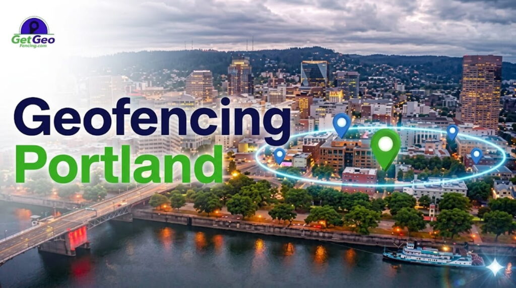 Geofencing Portland featured image showing precise geofencing and targeted digital advertising.