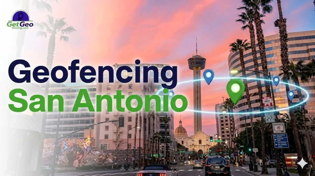 Geofencing San Antonio featured image showing precise geofencing and targeted digital advertising.
