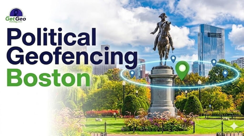 Political Geofencing Boston featured image showing voter audience targeting with geofencing.