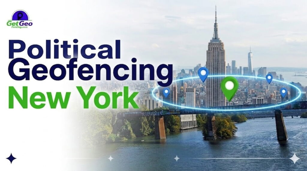 Political Geofencing New York featured image showing voter audience targeting with geofencing.