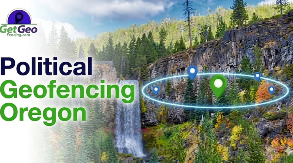 Political Geofencing Oregon featured image showing voter audience targeting with geofencing.