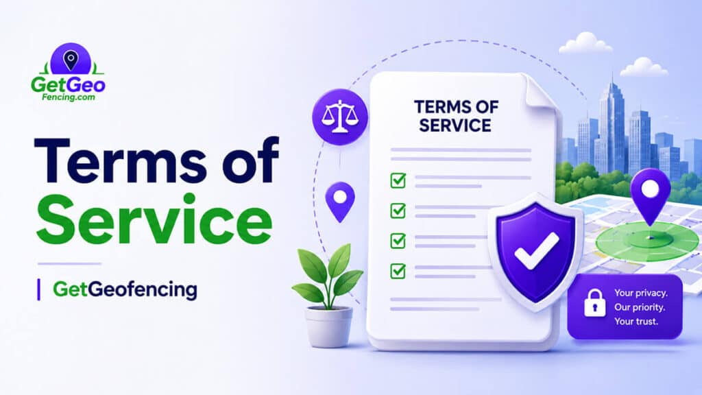 Terms of Service featured image showing precise geofencing and targeted digital advertising.