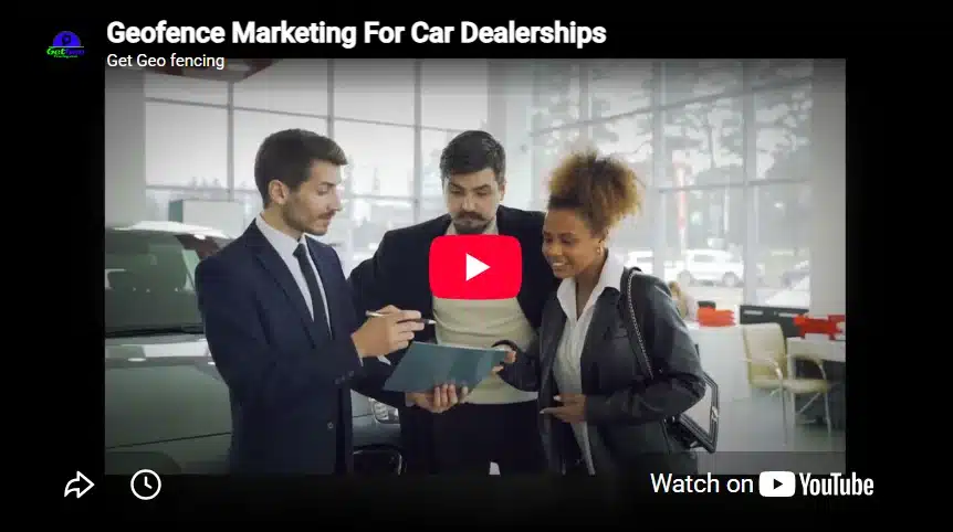 Geofencing-marketing-for-car-dealerships-video